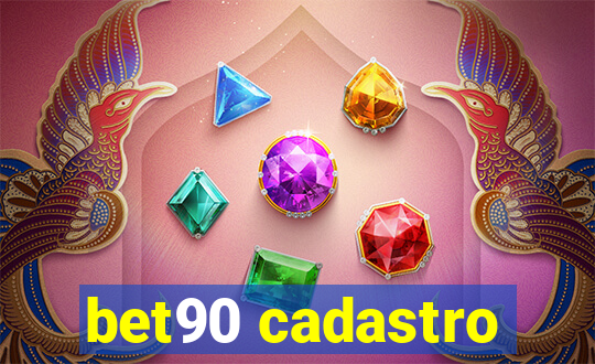 bet90 cadastro